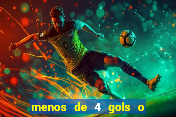 menos de 4 gols o que significa